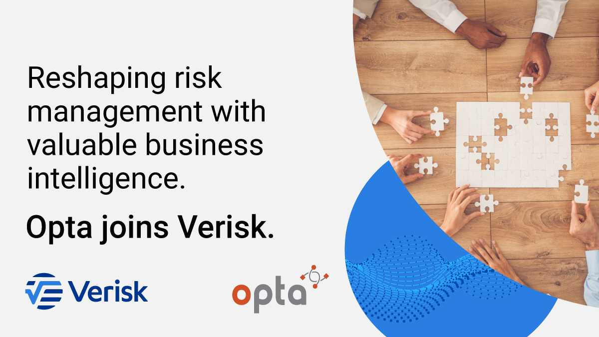 Reshaping risk management with value business intelligence. Opta joined Verisk